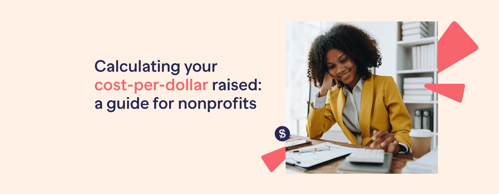 Featured image Calculating your  cost per dollar raised a guide for nonprofits  (1)
